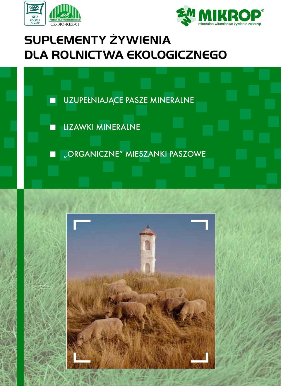 EKOLOGICZNEGO UZUPEŁNIAJĄCE PASZE