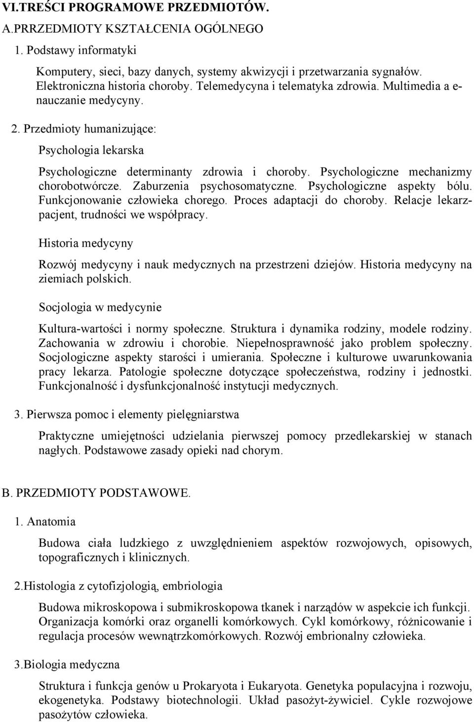 Psychologiczne mechanizmy chorobotwórcze. Zaburzenia psychosomatyczne. Psychologiczne aspekty bólu. Funkcjonowanie człowieka chorego. Proces adaptacji do choroby.