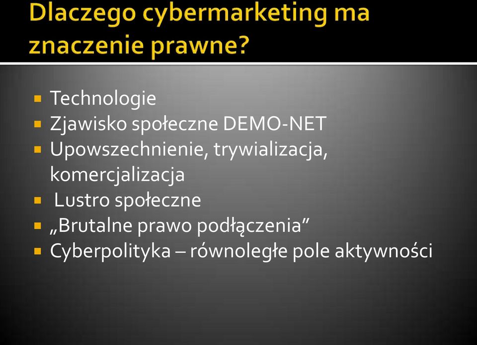 komercjalizacja Lustro społeczne Brutalne