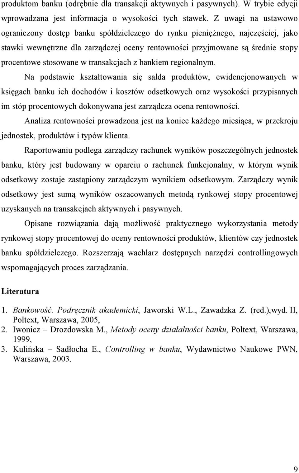 stosowane w transakcjach z bankiem regionalnym.