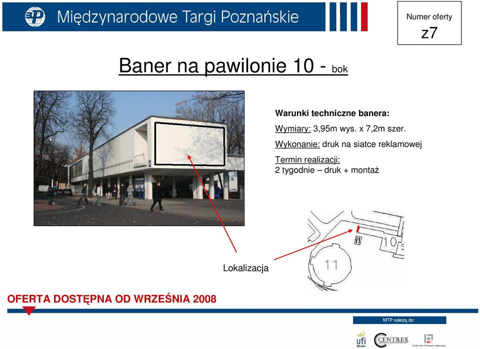 Wykonanie: druk na siatce reklamowej Termin