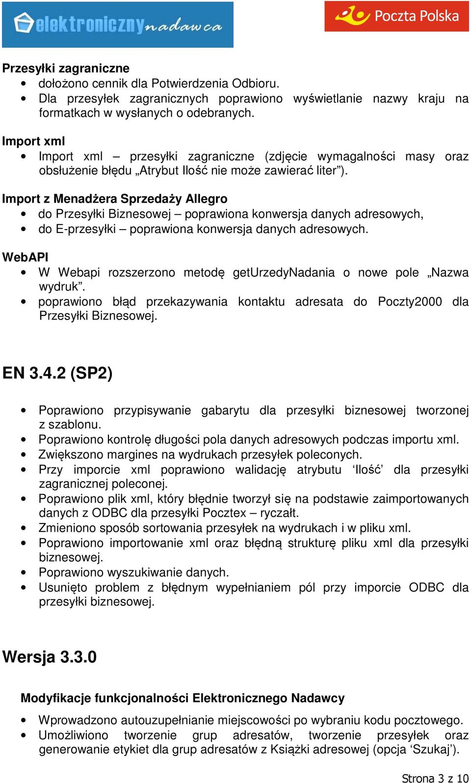 Import z Menadżera Sprzedaży Allegro do Przesyłki Biznesowej poprawiona konwersja danych adresowych, do E-przesyłki poprawiona konwersja danych adresowych.