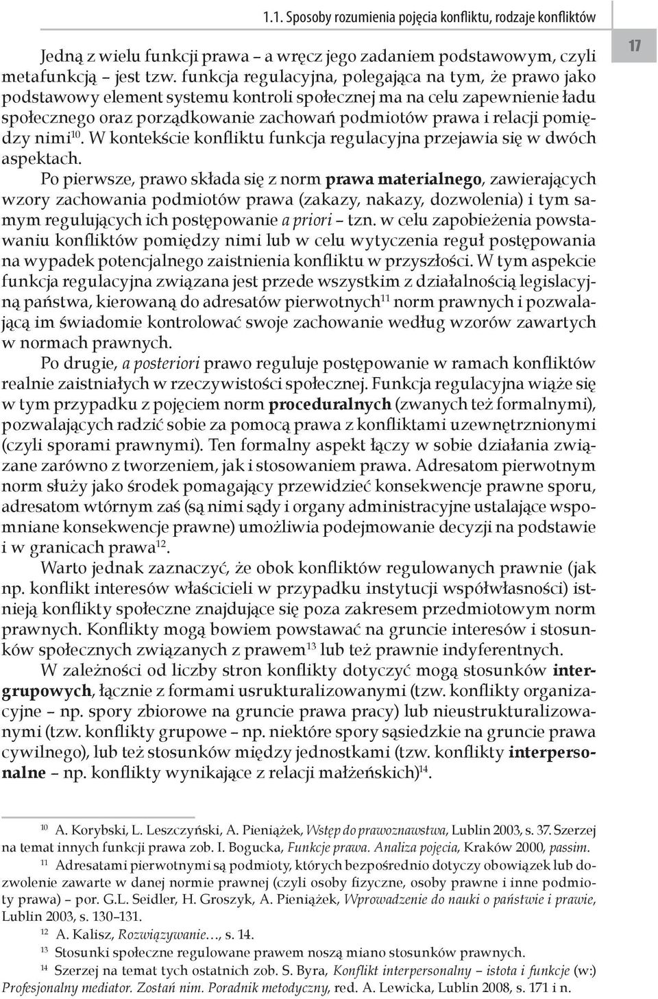 pomiędzy nimi 10. W kontekście konfliktu funkcja regulacyjna przejawia się w dwóch aspektach.