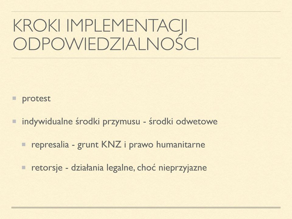 odwetowe represalia - grunt KNZ i prawo