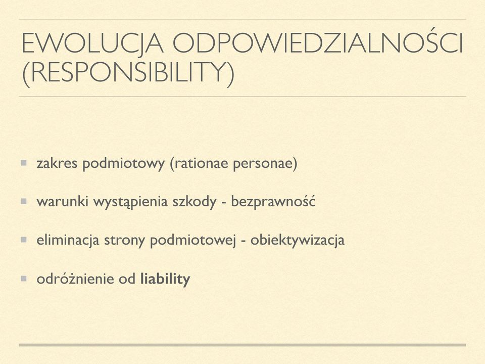 wystąpienia szkody - bezprawność eliminacja