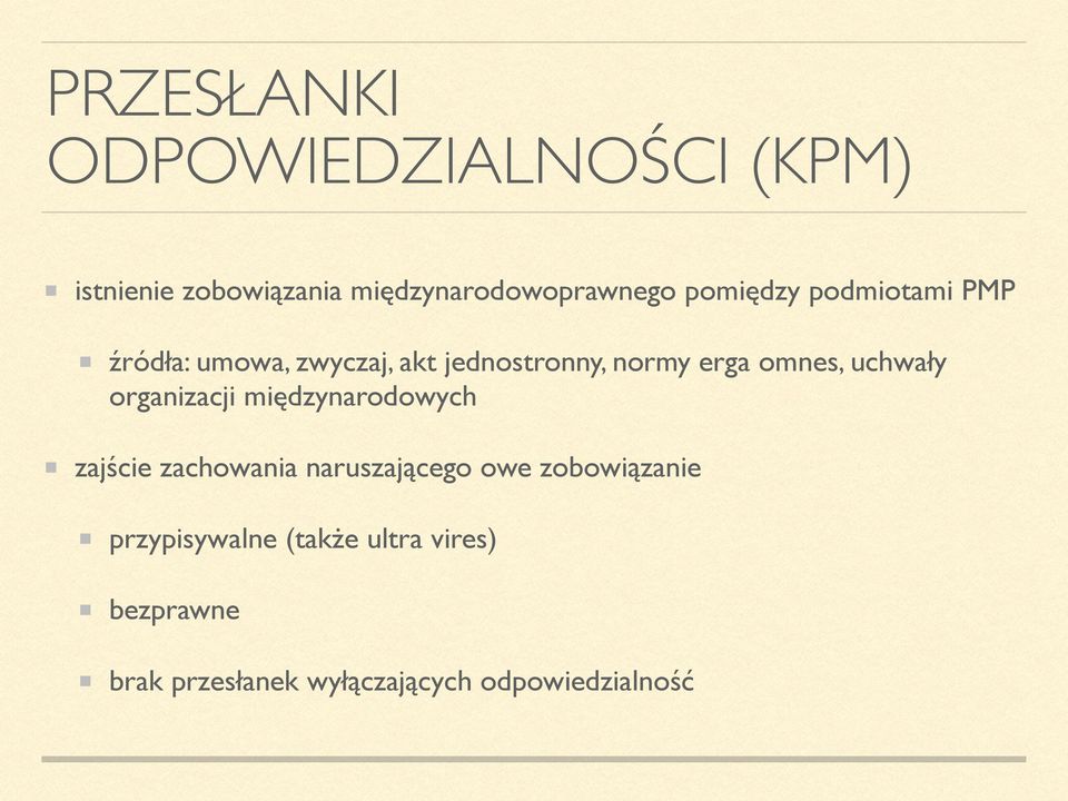 uchwały organizacji międzynarodowych zajście zachowania naruszającego owe