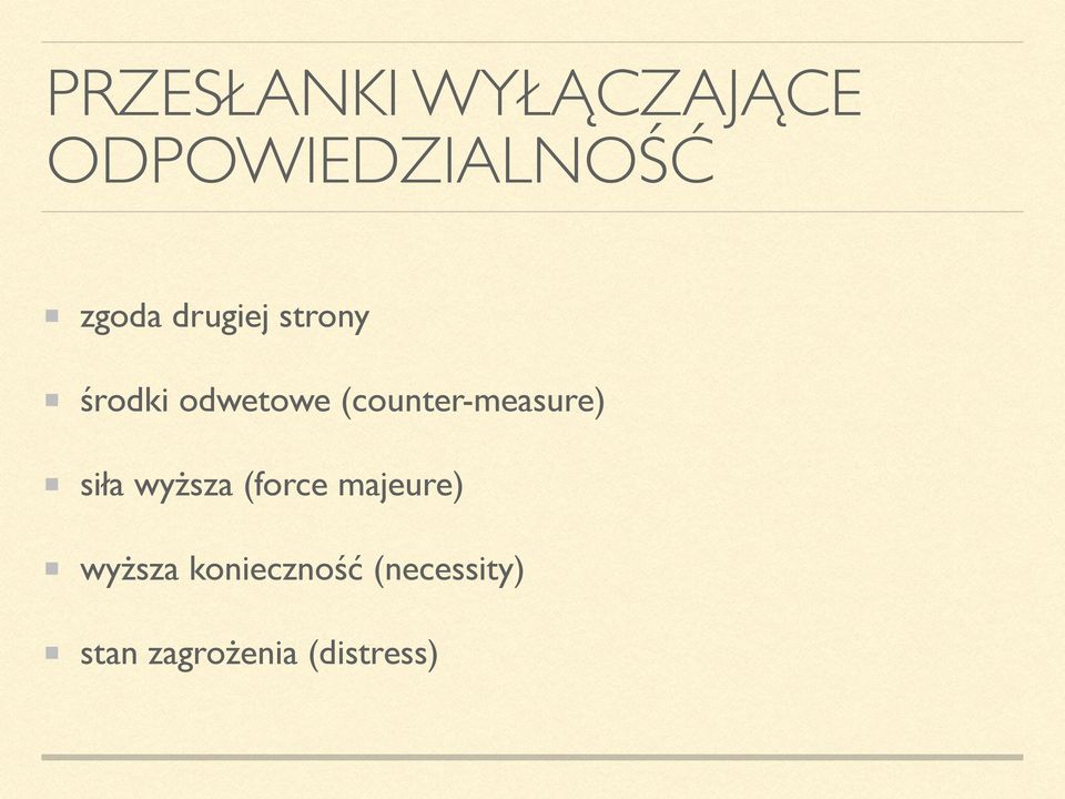 (counter-measure) siła wyższa (force