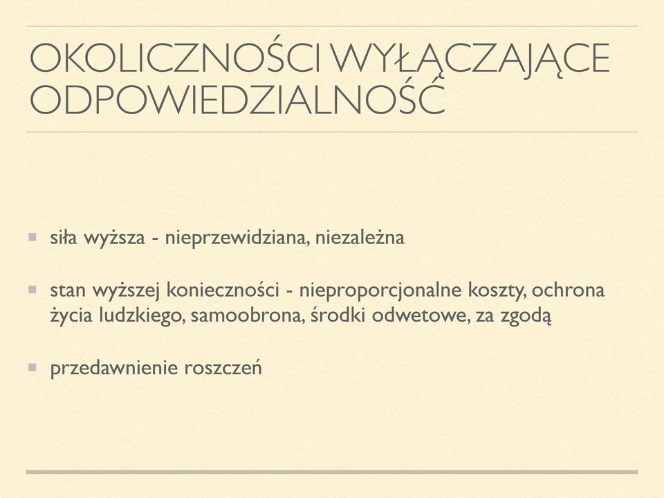 nieproporcjonalne koszty, ochrona życia ludzkiego,