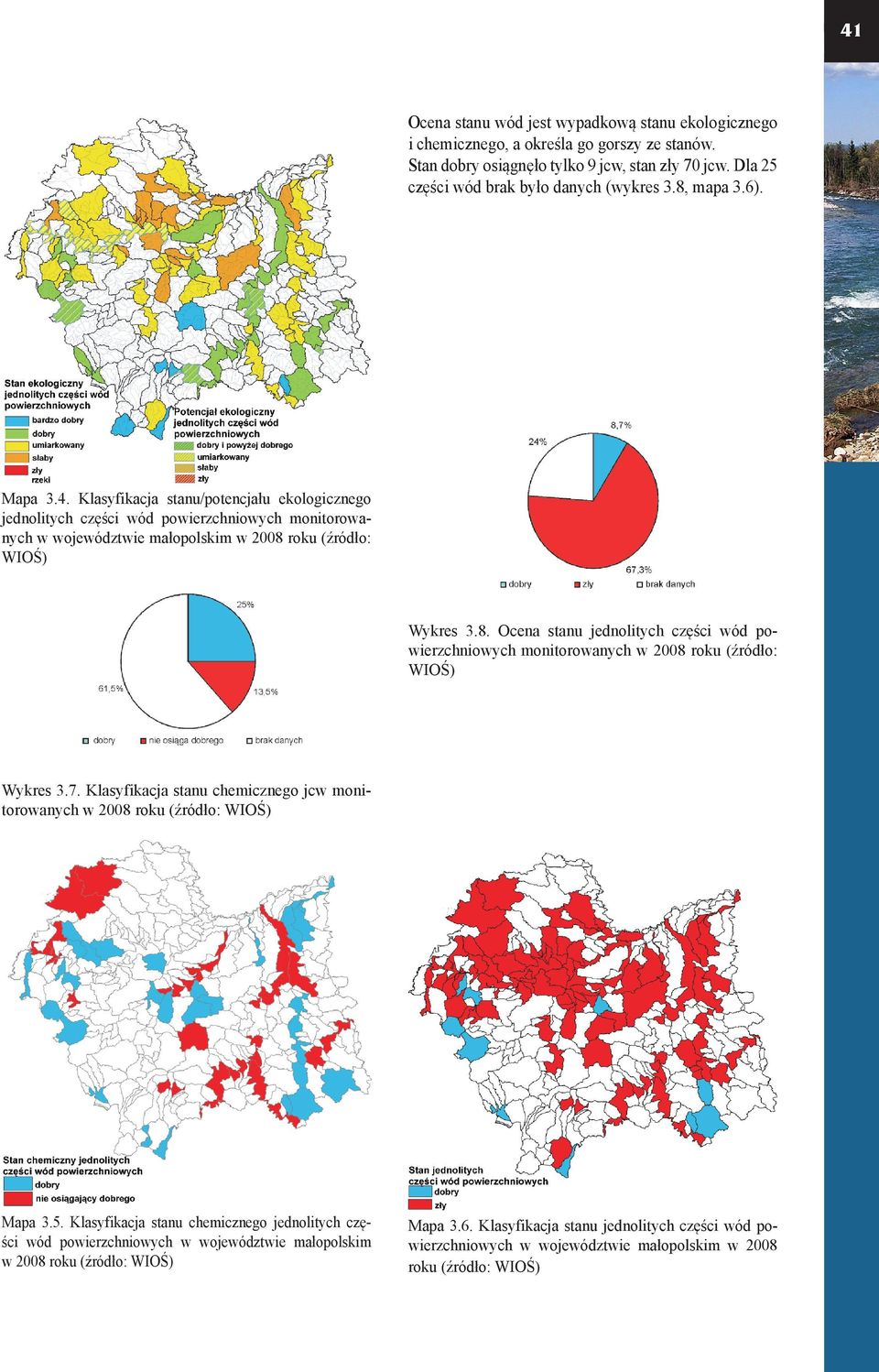 7. Klasyfikacja stanu chemicznego jcw monitorowanych w 2008 roku (źródło: WIOŚ) Mapa 3.5.