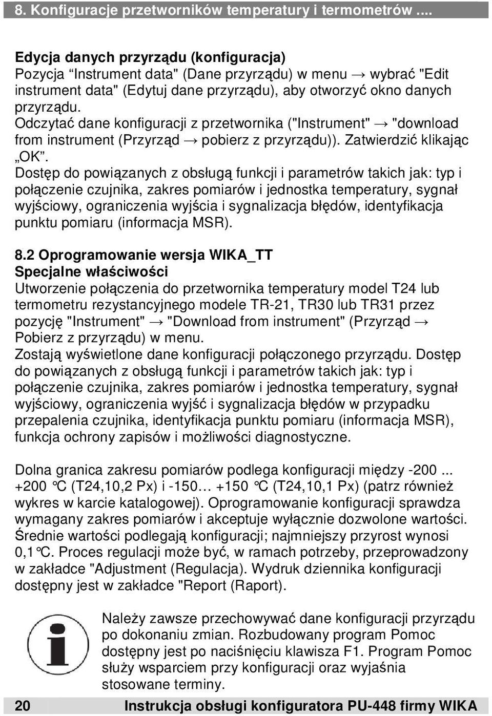 Odczytać dane konfiguracji z przetwornika ("Instrument" "download from instrument (Przyrząd pobierz z przyrządu)). Zatwierdzić klikając OK.