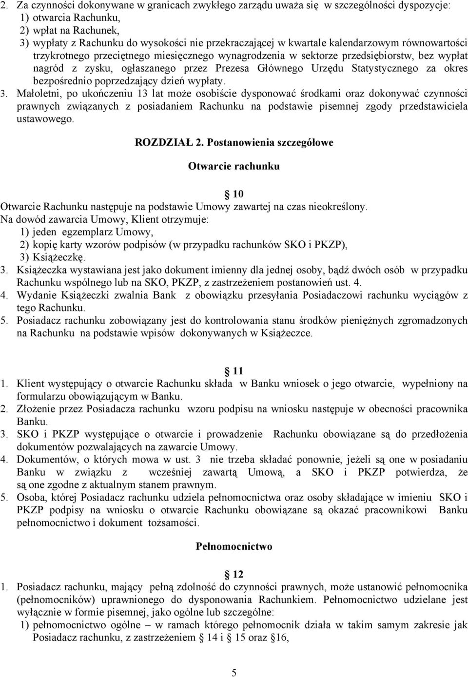 Statystycznego za okres bezpośrednio poprzedzający dzień wypłaty. 3.