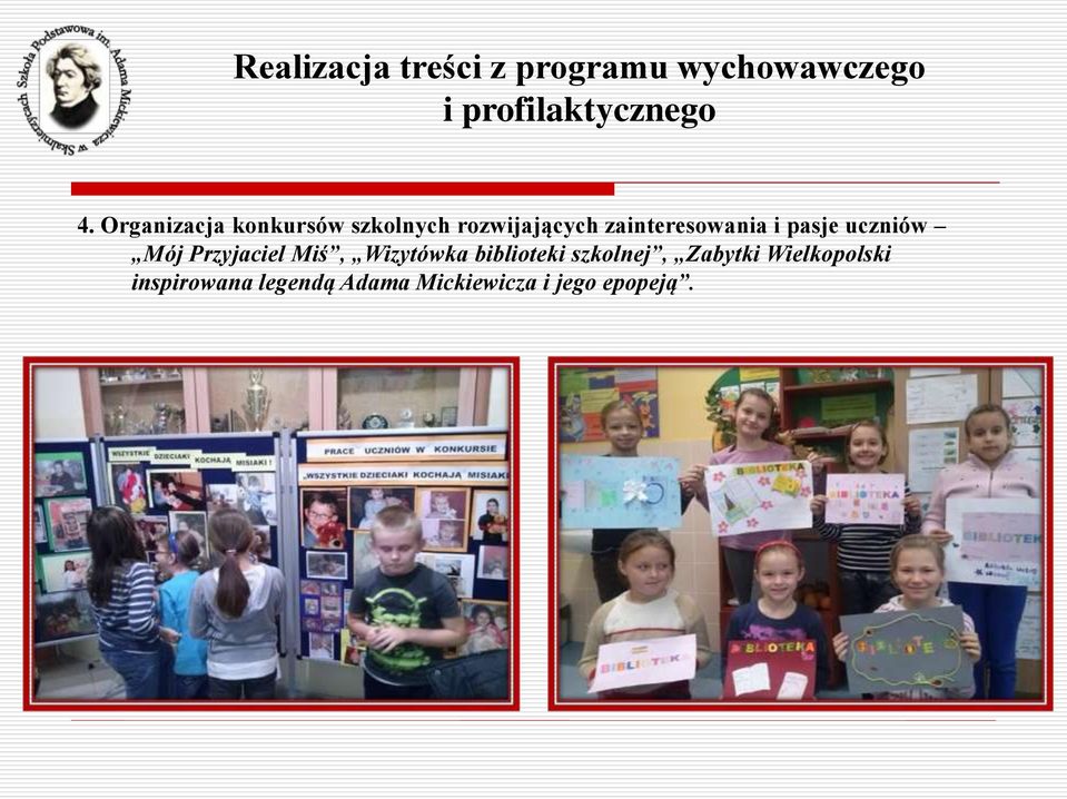 pasje uczniów Mój Przyjaciel Miś, Wizytówka biblioteki szkolnej,