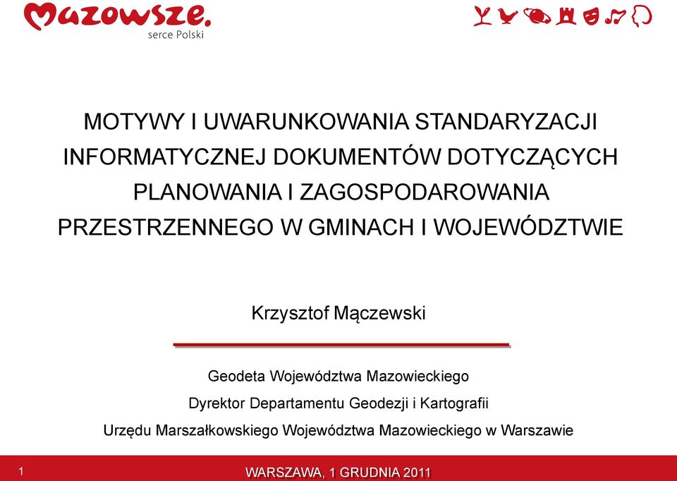 Mączewski Geodeta Województwa Mazowieckiego Dyrektor Departamentu Geodezji i