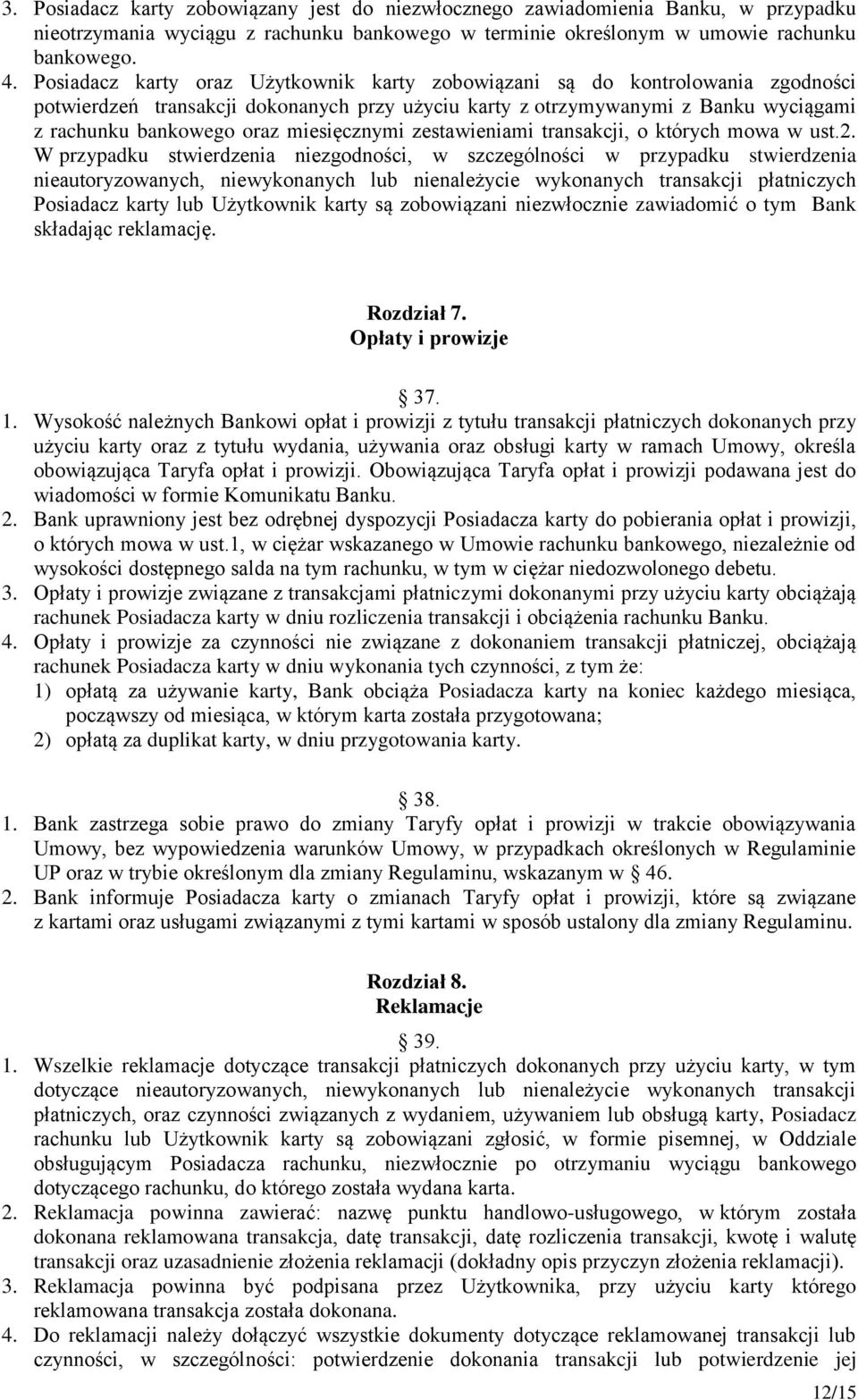 miesięcznymi zestawieniami transakcji, o których mowa w ust.2.