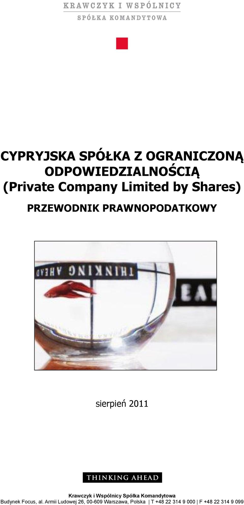 Krawczyk i Wspólnicy Spółka Komandytowa Budynek Focus, al.