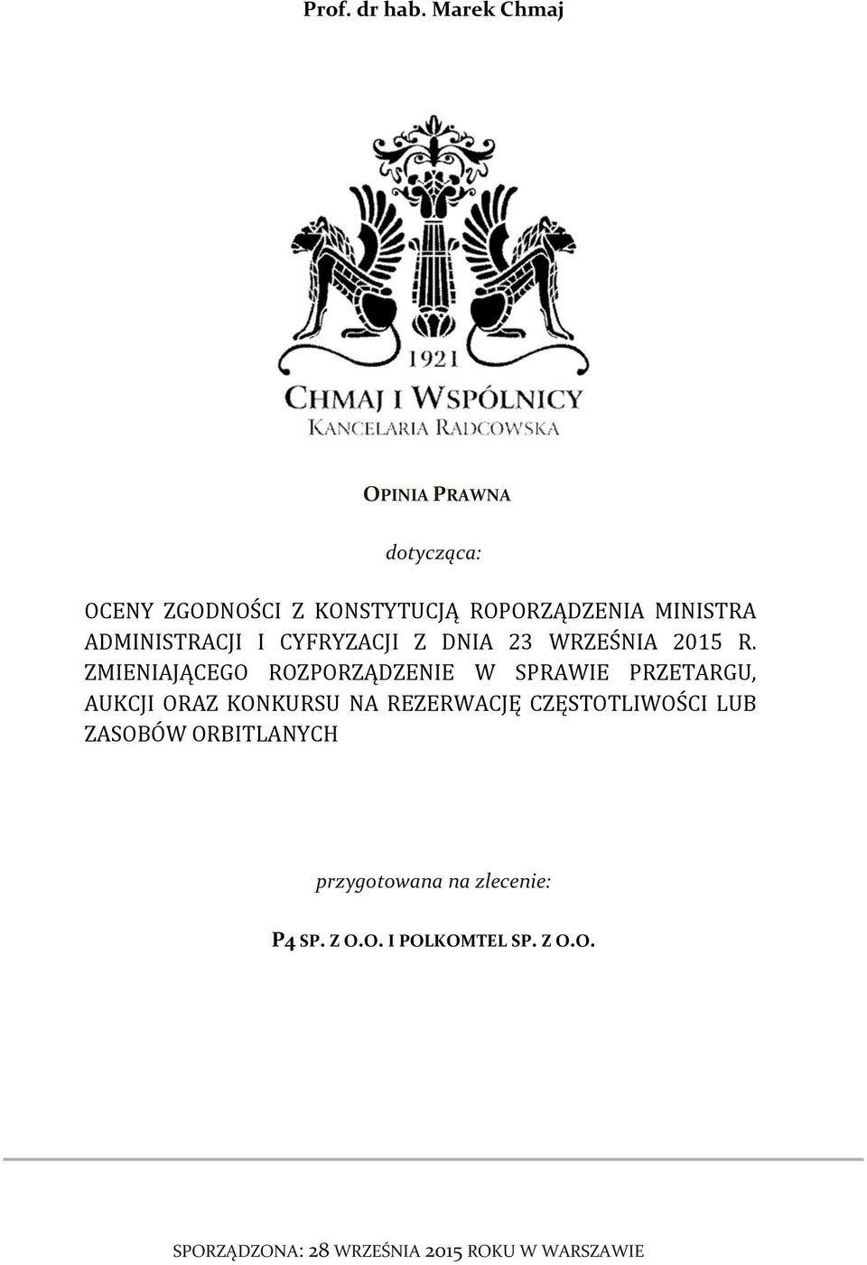 ADMINISTRACJI I CYFRYZACJI Z DNIA 23 WRZEŚNIA 2015 R.