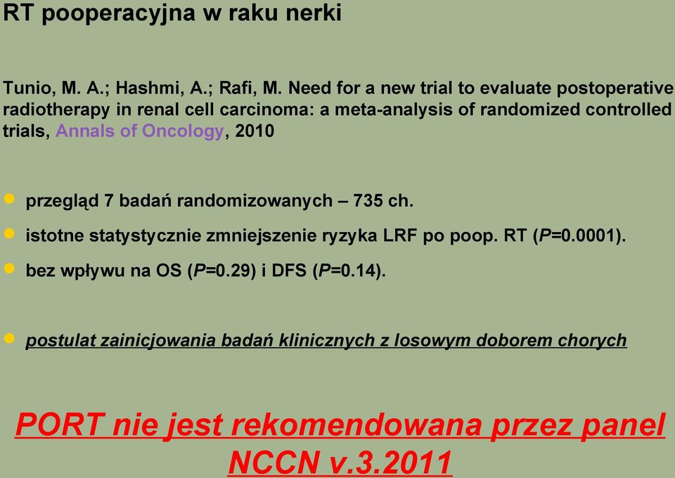 controlled trials, Annals of Oncology, 2010 przegląd 7 badań randomizowanych 735 ch.