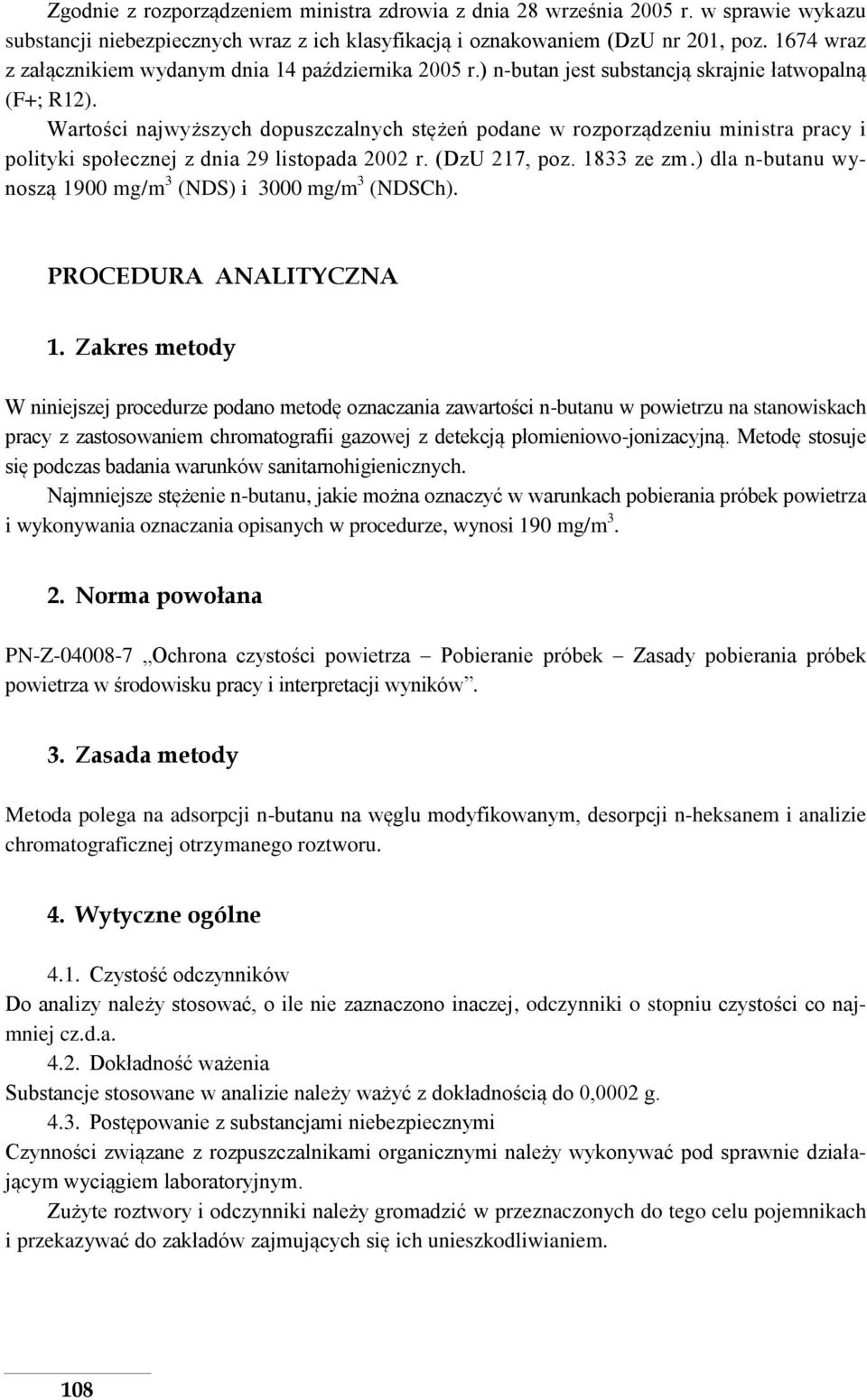 Wartości najwyższych dopuszczalnych stężeń podane w rozporządzeniu ministra pracy i polityki społecznej z dnia 29 listopada 2002 r. (DzU 217, poz. 1833 ze zm.