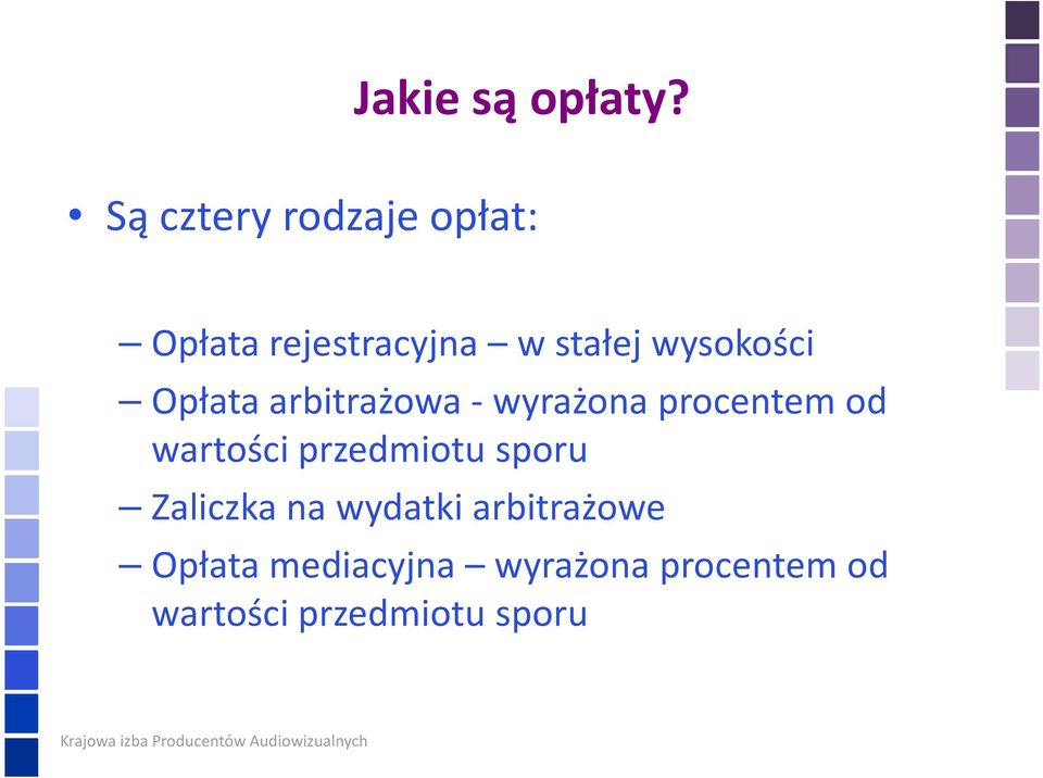 wysokości Opłata arbitrażowa -wyrażona procentem od wartości