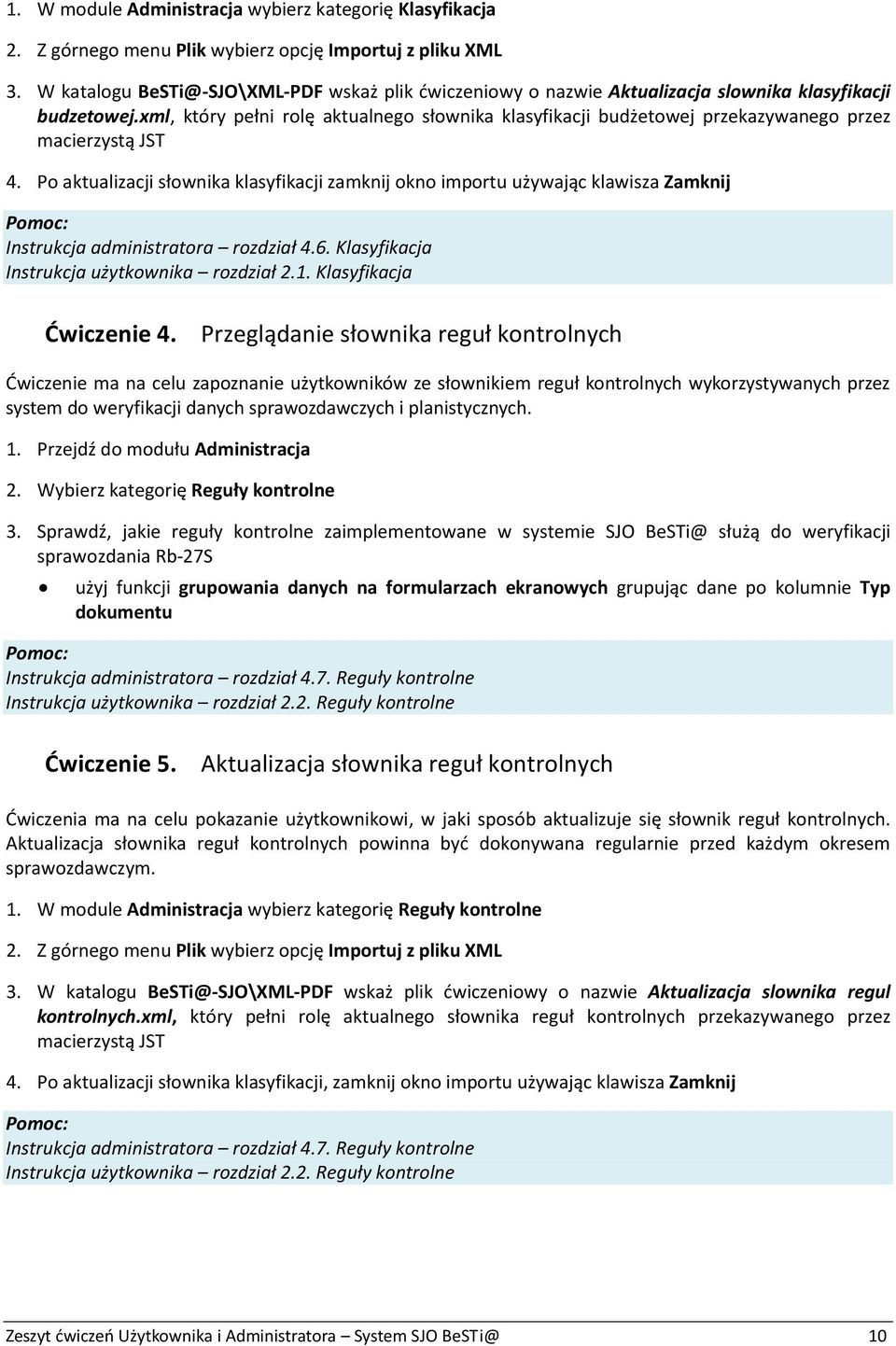 xml, który pełni rolę aktualnego słownika klasyfikacji budżetowej przekazywanego przez macierzystą JST 4.