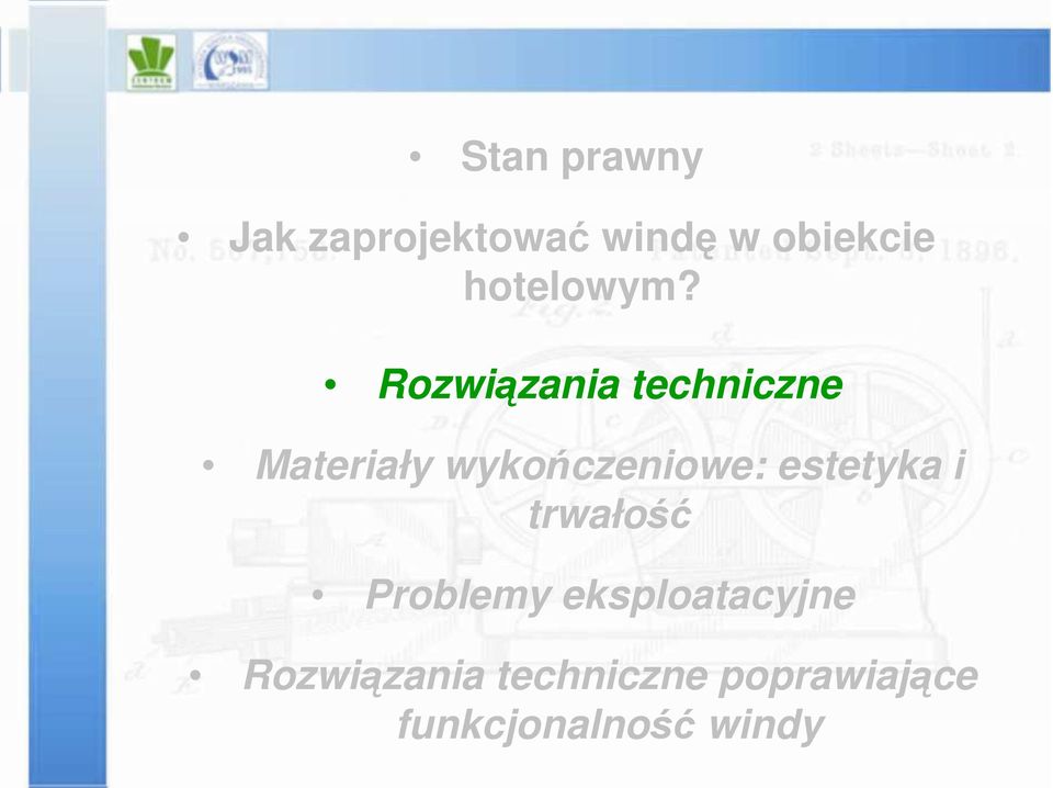 Rozwiązania techniczne Materiały wykończeniowe: