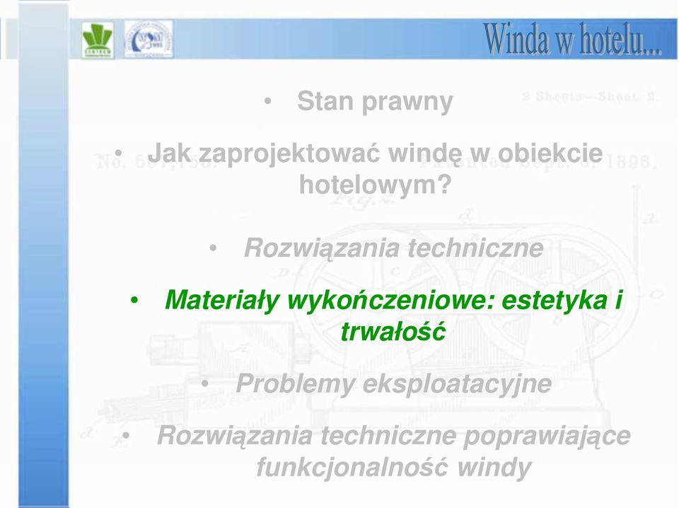 Rozwiązania techniczne Materiały wykończeniowe: