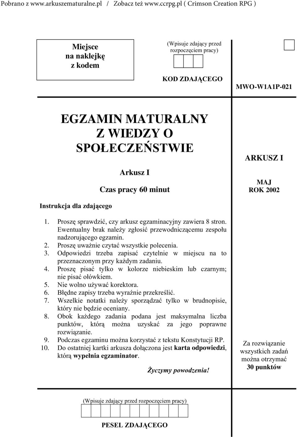 Proszê uwa nie czytaæ wszystkie polecenia. 3. Odpowiedzi trzeba zapisaæ czytelnie w miejscu na to przeznaczonym przy ka dym zadaniu. 4.