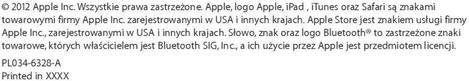 zarejestrowanymi w USA i innych krajach. Apple Store jest znakiem usługi firmy Apple Inc.