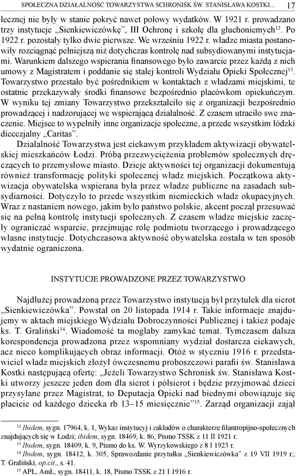 władze miasta postanowiły rozciągnąć pełniejszą niż dotychczas kontrolę nad subsydiowanymi instytucjami.