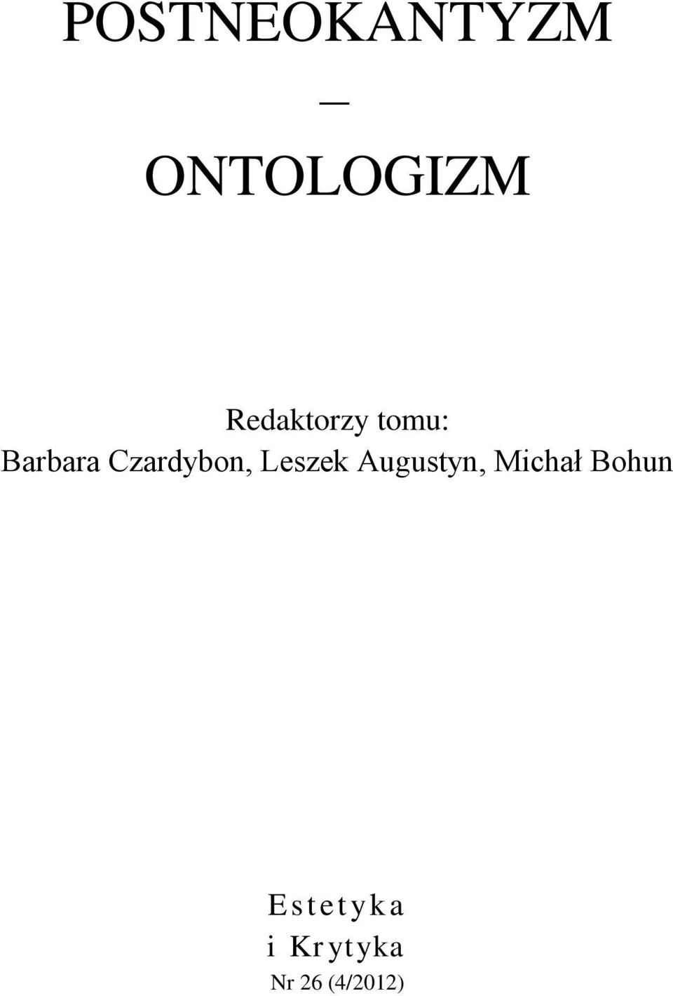 Czardybon, Leszek Augustyn,