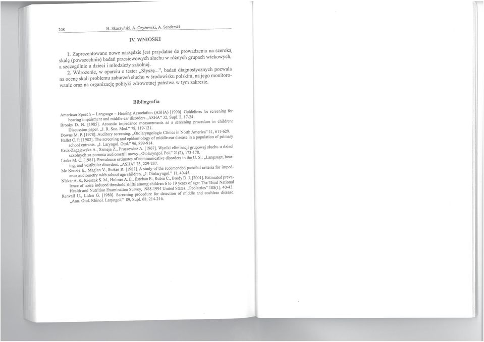 najego e wanie oraz na organizację polityki zdrowotnej państwa w tym zakresi Biblio grafia Guidelines for screening for American Speech - Language - Hearing Association (AS HA) [1990] 17-24 2, Sup!