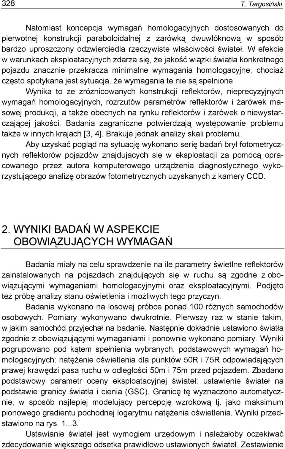 świateł.