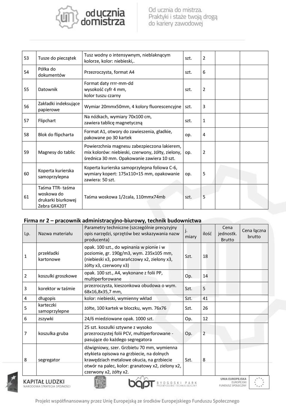 6 Format daty rrrr-mm-dd wysokość cyfr 4 mm, kolor tuszu czarny Wymiar 20mmx50mm, 4 kolory fluorescencyjne szt.