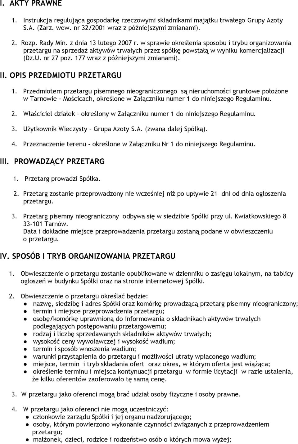 177 wraz z późniejszymi zmianami). II. OPIS PRZEDMIOTU PRZETARGU 1.