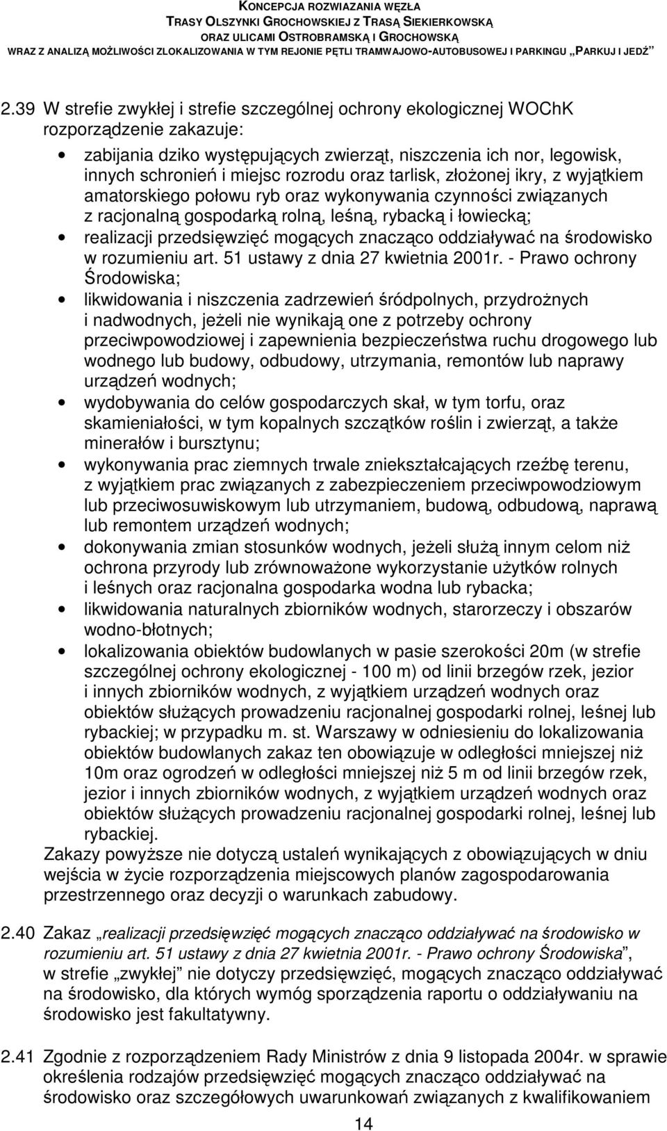 mogących znacząco oddziaływać na środowisko w rozumieniu art. 51 ustawy z dnia 27 kwietnia 2001r.