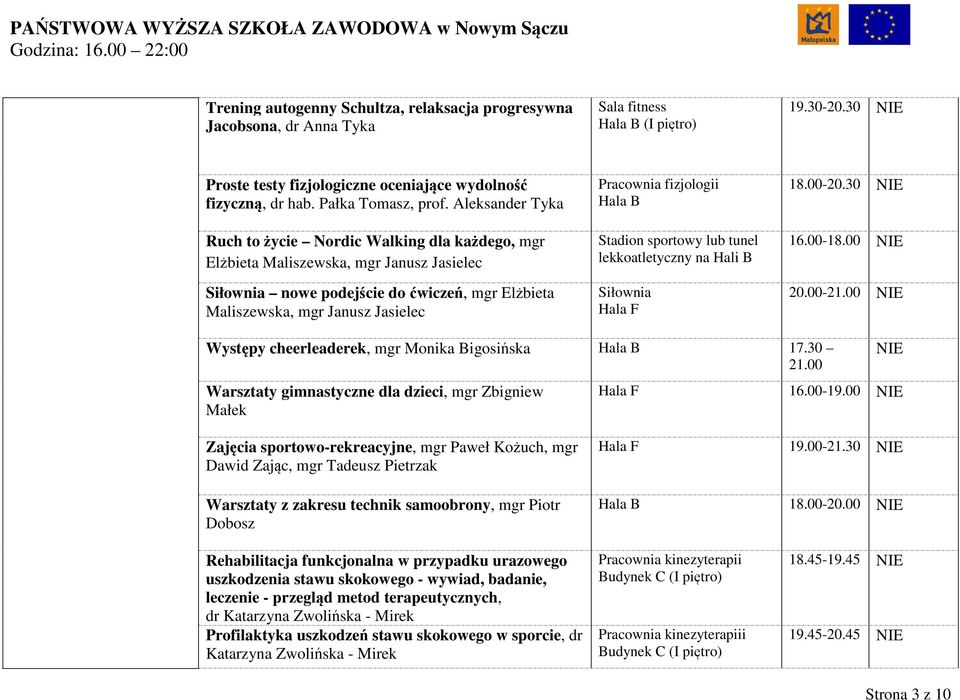 Aleksander Tyka Ruch to życie Nordic Walking dla każdego, mgr Elżbieta Maliszewska, mgr Janusz Jasielec Siłownia nowe podejście do ćwiczeń, mgr Elżbieta Maliszewska, mgr Janusz Jasielec Pracownia