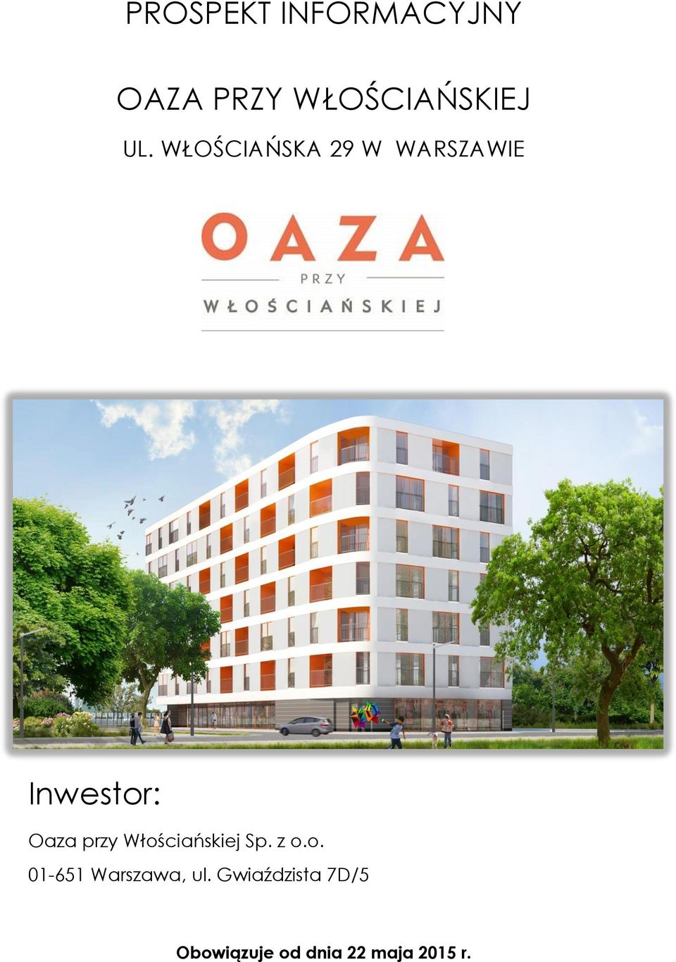 Włościańskiej Sp. z o.o. 01-651 Warszawa, ul.