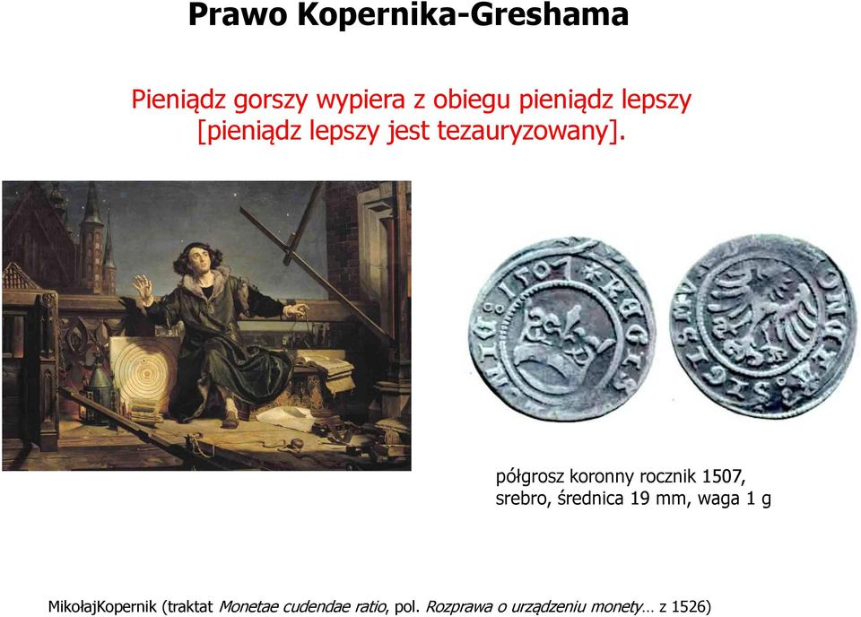 półgrosz koronny rocznik 1507, srebro, średnica 19 mm, waga 1 g