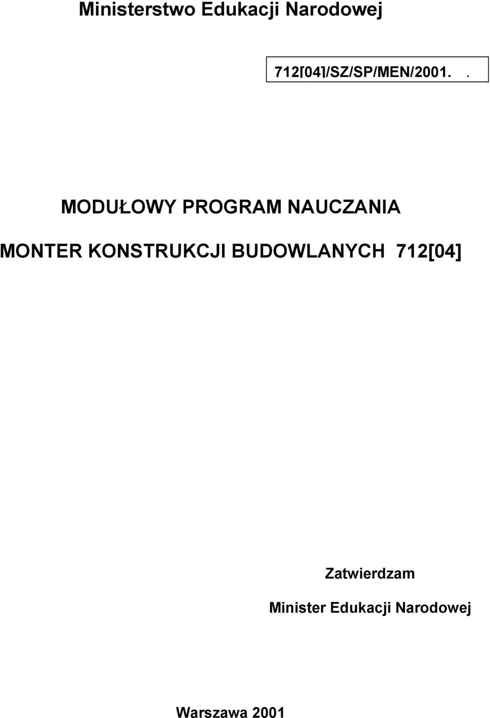 . MODUŁOWY PROGRAM NAUCZANIA MONTER