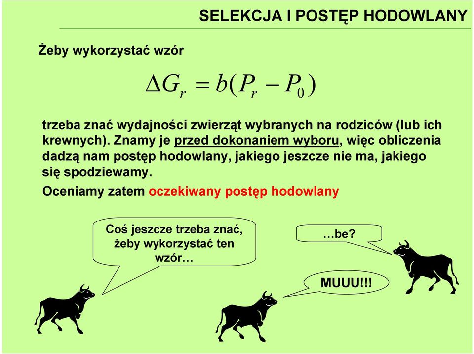 Znay je pzed dknanie wybu, więc bliczenia dadzą na pstęp hdwlany, jakieg