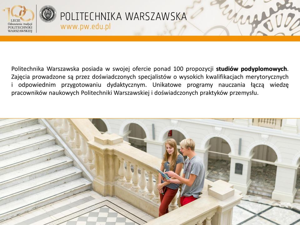 Zajęcia prowadzone są przez doświadczonych specjalistów o wysokich kwalifikacjach