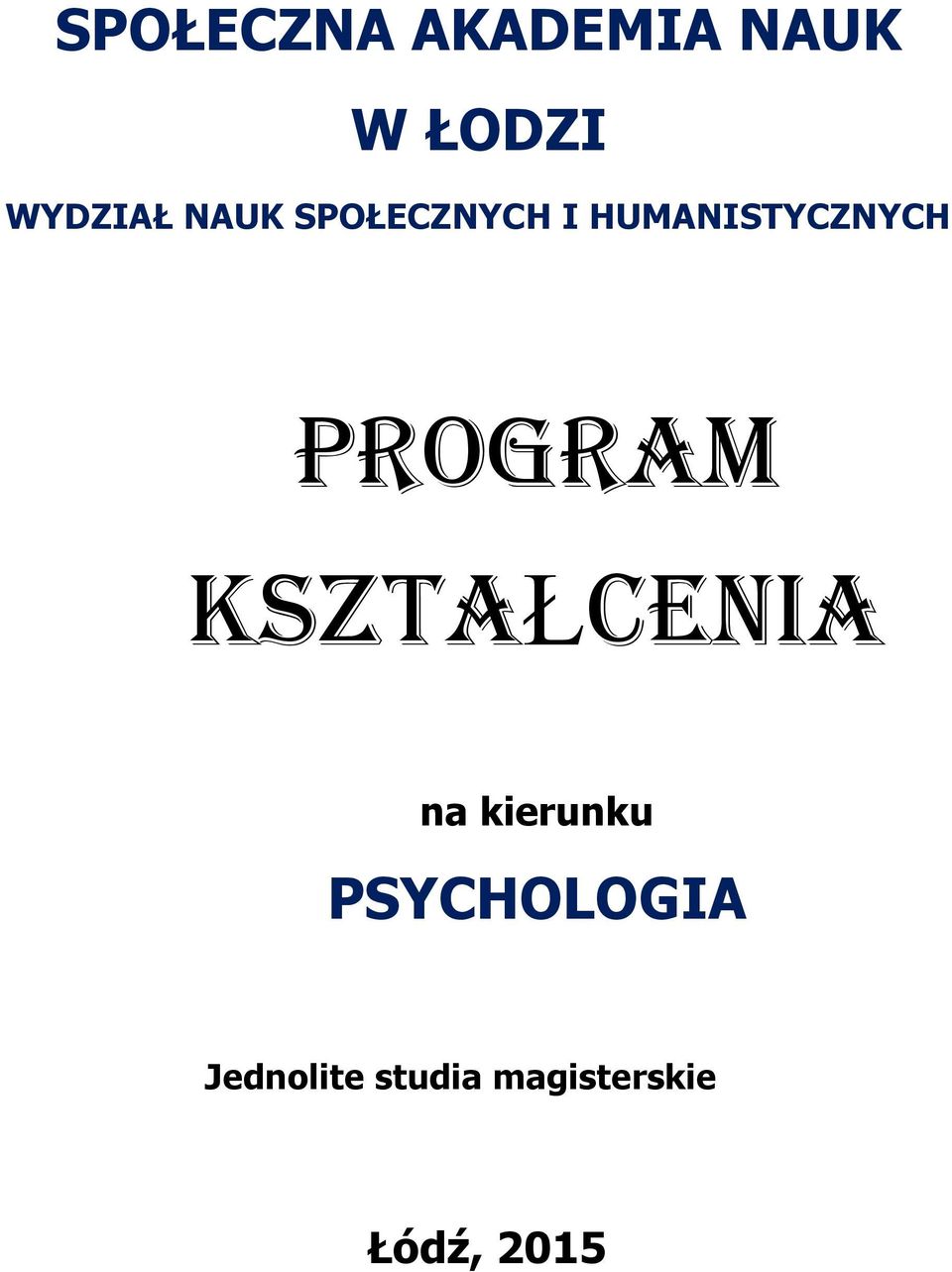 PROGRAM KSZTAŁCENIA na kierunku