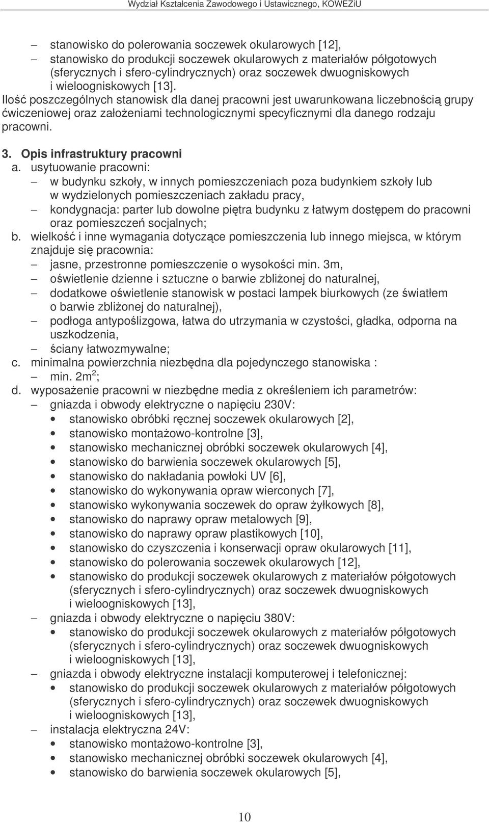 Opis infrastruktury pracowni a.