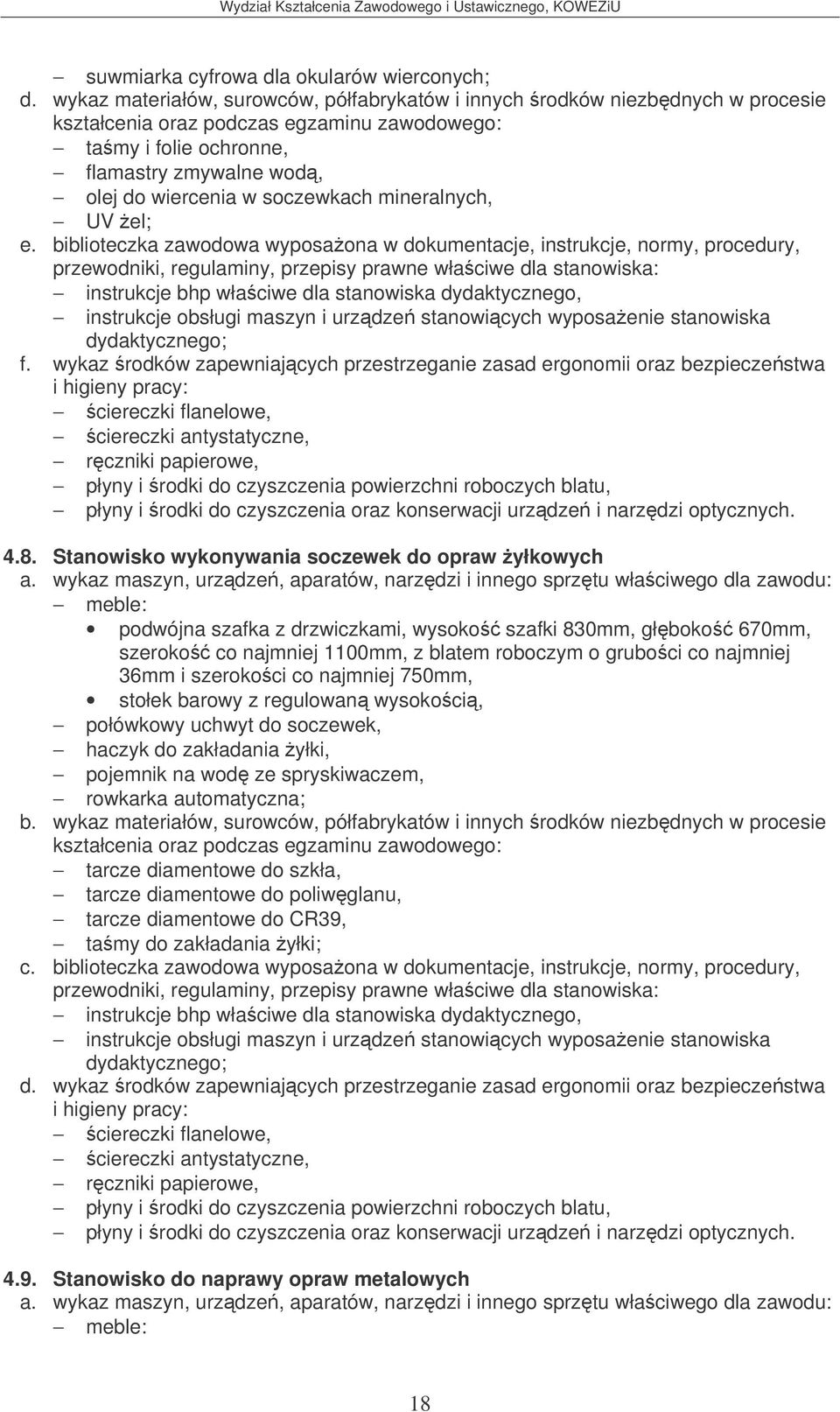 biblioteczka zawodowa wyposaona w dokumentacje, instrukcje, normy, procedury, f.