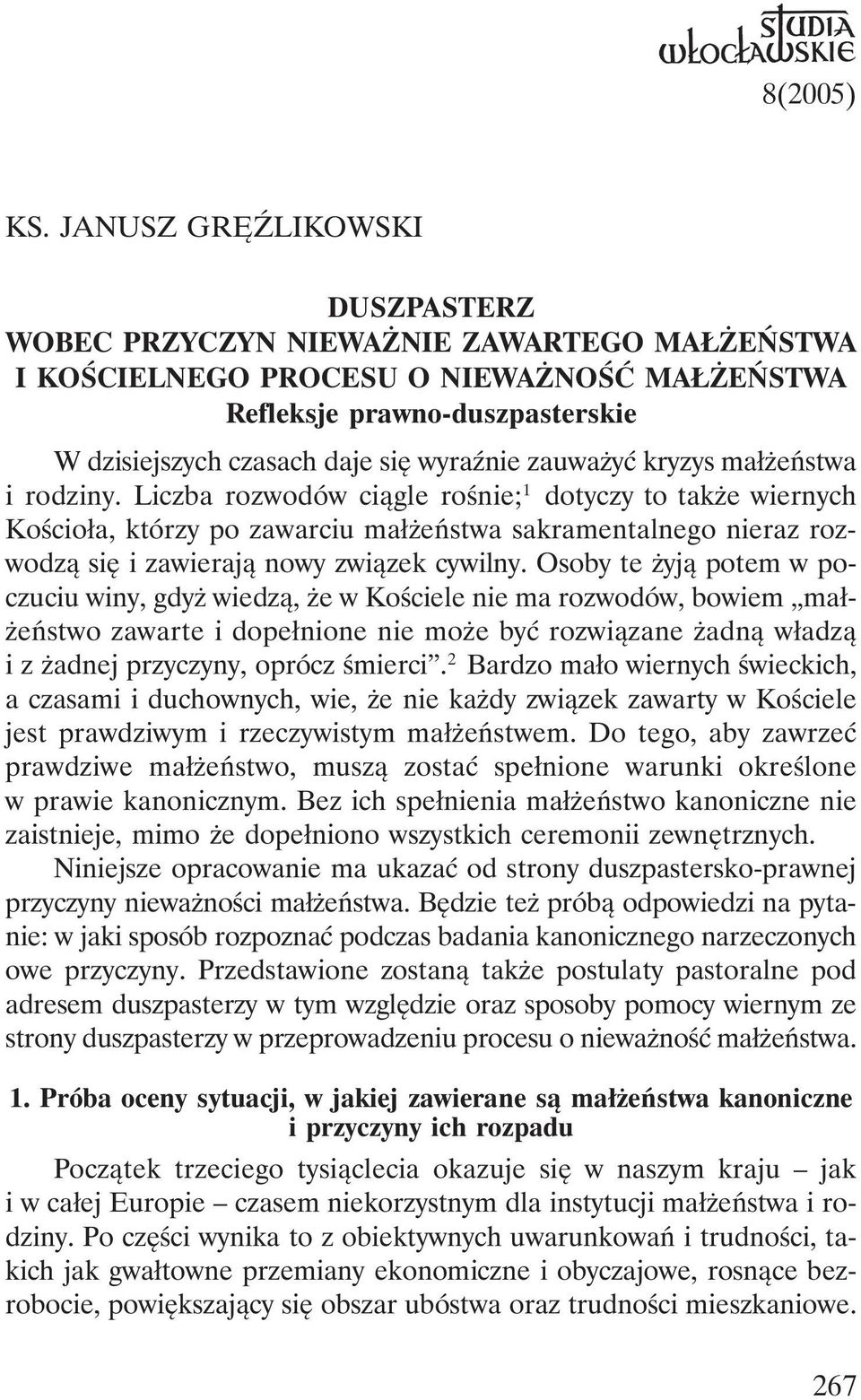 zauważyć kryzys małżeństwa i rodziny.