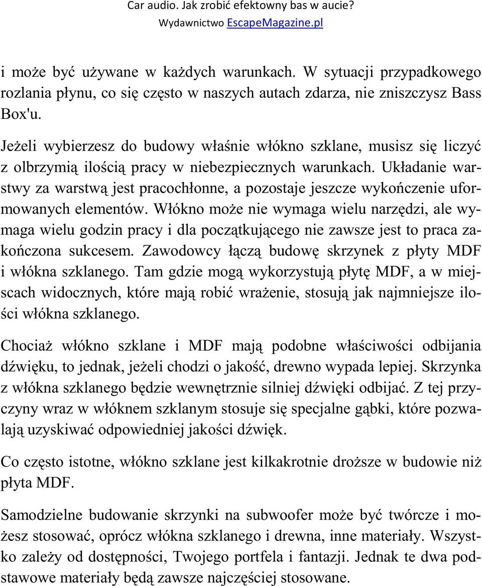 Układanie warstwy za warstwą jest pracochłonne, a pozostaje jeszcze wykończenie uformowanych elementów.