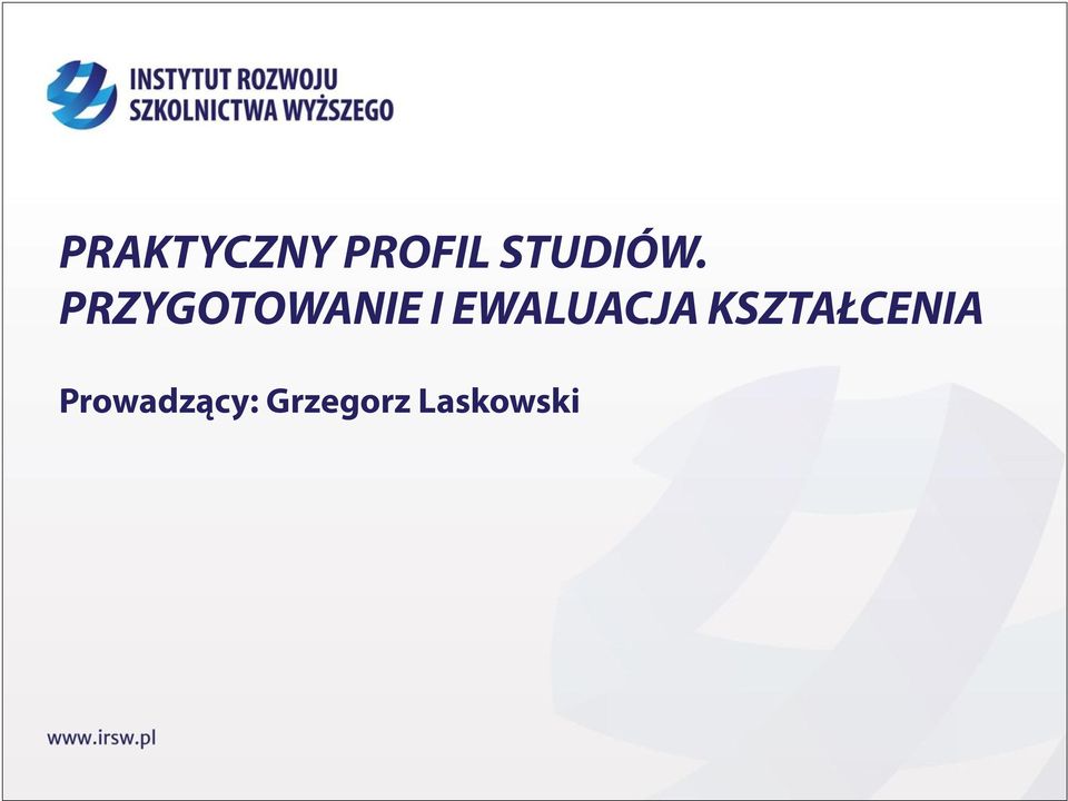 PRZYGOTOWANIE I