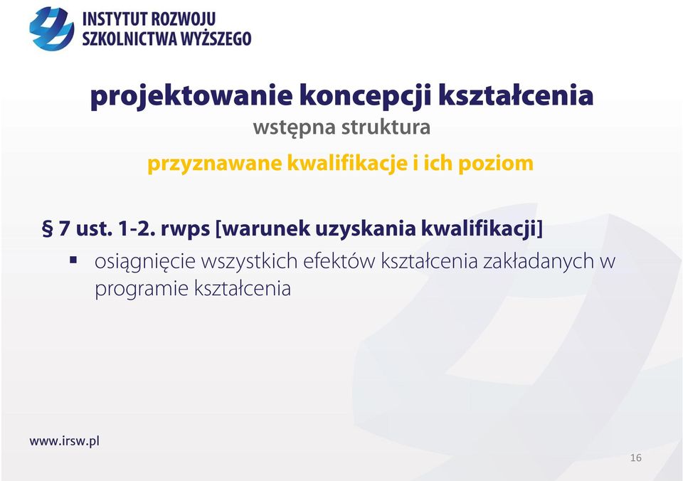 rwps [warunek uzyskania kwalifikacji] osiągnięcie