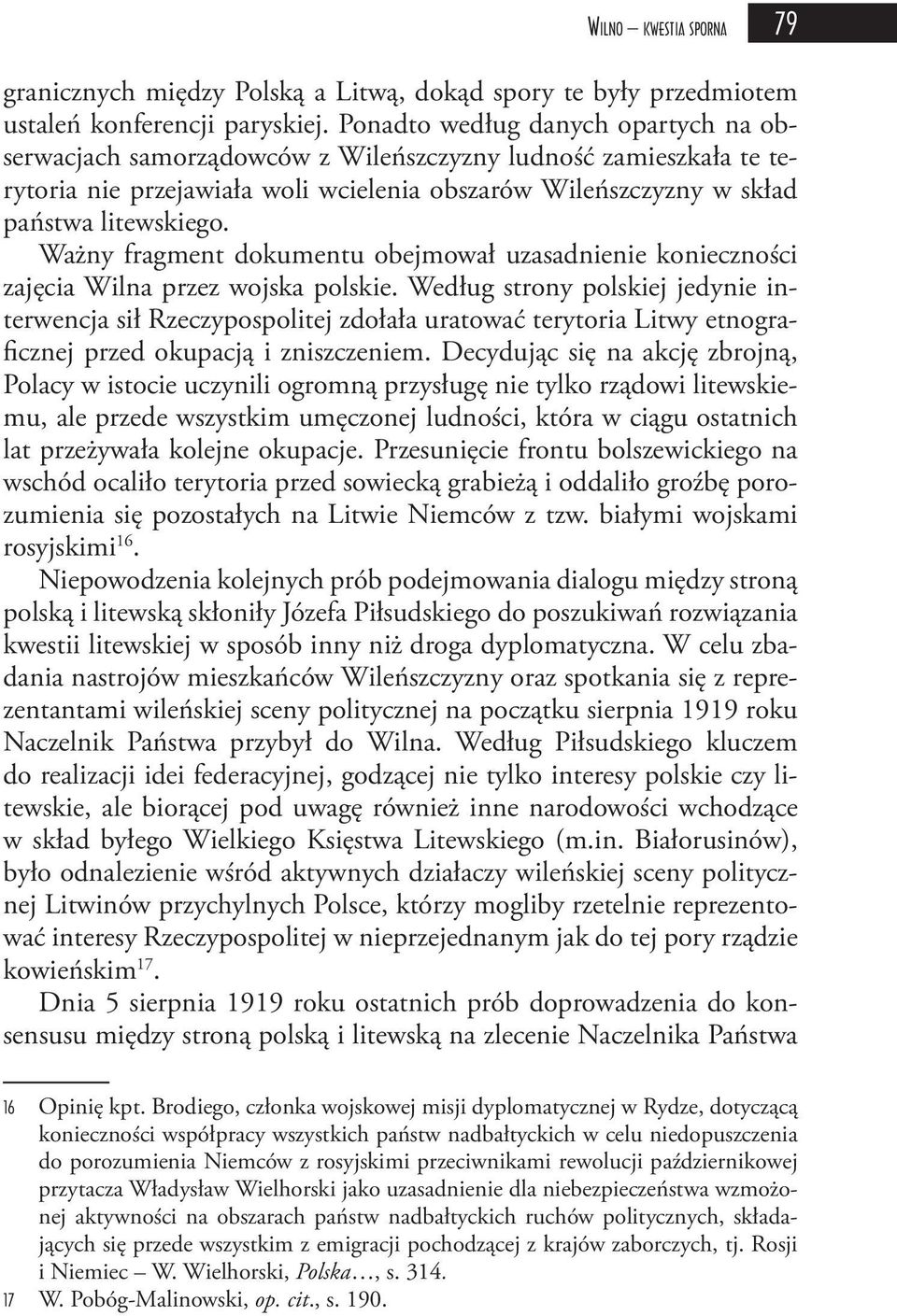 Ważny fragment dokumentu obejmował uzasadnienie konieczności zajęcia Wilna przez wojska polskie.