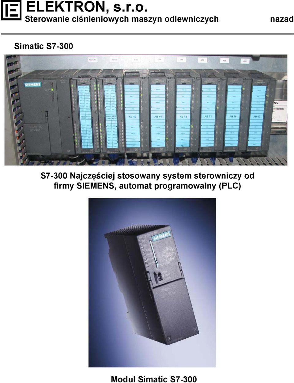 sterowniczy od firmy SIEMENS,